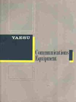 Каталог YAESU Communications Equipment, 54-444, Баград.рф